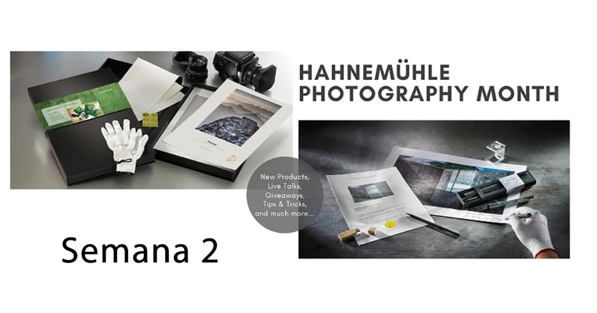 Hahnemühle Photography Month - Semana 2